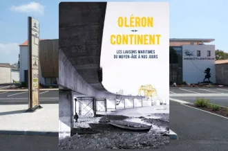 Exposition : «Oléron – Continent» : Les liaisons maritimes du Moyen Âge à nos jours_Saint-Georges-d'Oléron